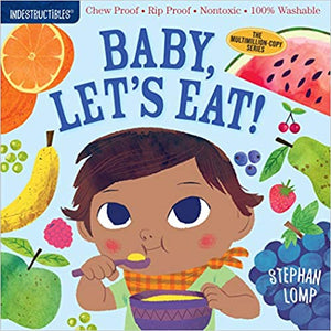 Baby Lets Eat Indestructible Book